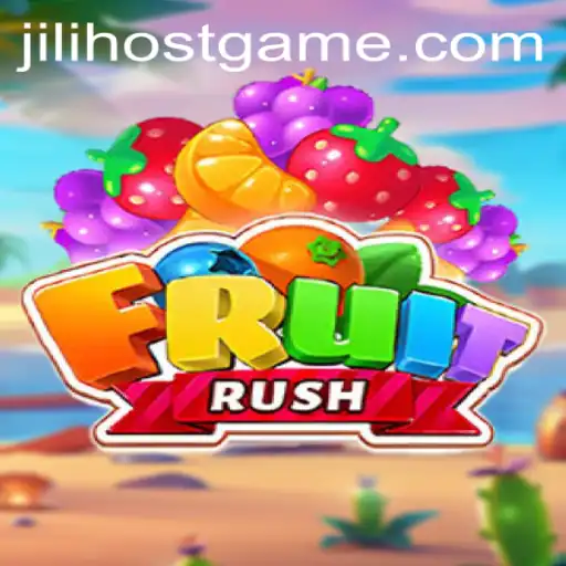 Explore the Thrilling World of FruitRush with JILI.host